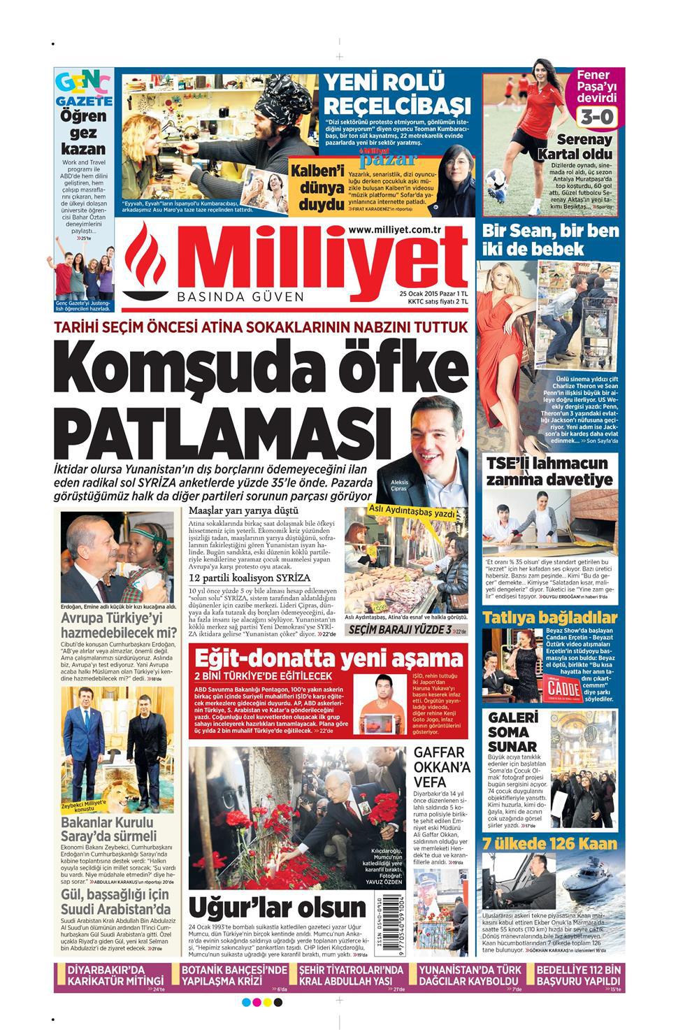 Gazete manşetleri 25 Ocak 2015 Gazete manşetleri Presshaber.com’da. 25 Ocak Pazar günü yayınlanan ulusal gazetelerin manşetleri sizin için sitemizde. 25 ocak gazete manşet milliyet_250115