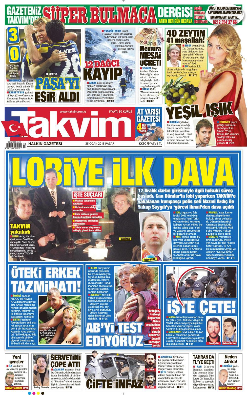 Gazete manşetleri 25 Ocak 2015 Gazete manşetleri Presshaber.com’da. 25 Ocak Pazar günü yayınlanan ulusal gazetelerin manşetleri sizin için sitemizde. 25 ocak gazete manşet takvim_250115