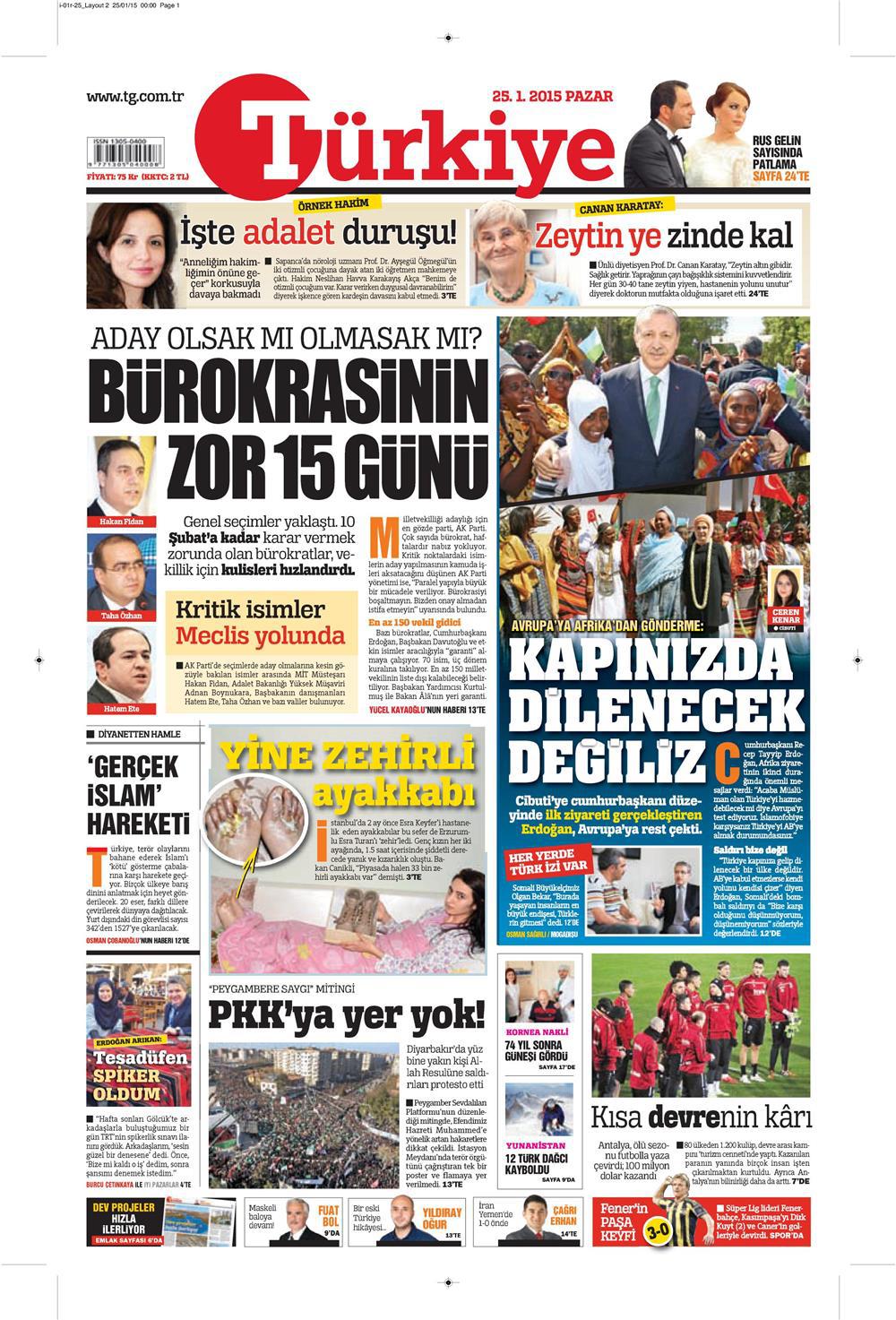 Gazete manşetleri 25 Ocak 2015 Gazete manşetleri Presshaber.com’da. 25 Ocak Pazar günü yayınlanan ulusal gazetelerin manşetleri sizin için sitemizde. 25 ocak gazete manşet turkiye_250115