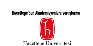 Hacettepe Üniversitesi’nden Akademisyenlere soruşturma Hacettepe Üniversitesi'nden Akademisyenlere soruşturma
