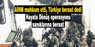 Hayata Dönüş operasyonu sanıklarına beraat Hayata Dönüş, Operasyon, beraat, AİHM,