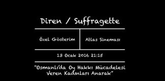 Köle Olmaktansa Asi Olmayı Tercih Ederim: Suffragette filmi Suffragette filmi, Diren filmi, filmmor, istanbul, özel gösterim,