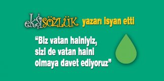 Ekşi Sözlük yazarı: Biz vatan hainiyiz, sizi de vatan haini olmaya davet ediyoruz Ekşi Sözlük, vatan haini, milliyetçilik, maarri,
