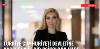 TÜRKİYE CUMHURİYETİ DEVLETİ’NE PSİKOLOJİK HARP UYGULANIYOR!