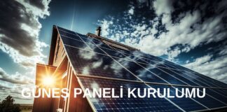 Güneş Paneli Kurulumu Güneş Paneli Kurulumu